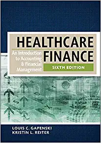 healthcare finance: an introduction to accounting and financial management 6th edition louis gapenski