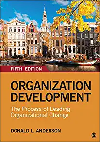 organization development the process of leading organizational change 5th edition donald l. anderson