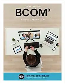 bcom business communication 9th edition carol m. lehman, debbie d. dufrene 133711684x, 978-1337116848