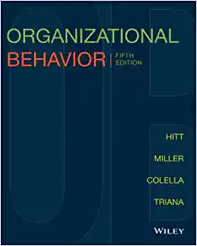 organizational behavior 5th edition michael a. hitt 1119441307, 978-1119441304