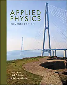 applied physics 11th edition dale ewen, neill schurter, erik gundersen 9780134159386