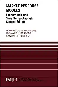 market response models: econometric and time series analysis 2nd edition dominique m. hanssens, leonard j.