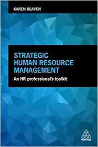 strategic human resource management an hr professional's toolkit 1st edition karen beaven 0749484047,