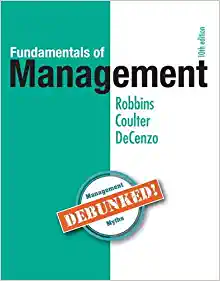 fundamentals of management 10th edition stephen robbins, mary coulter, david de cenzo 0134237471,