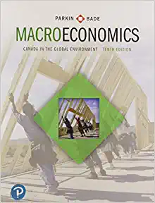 macroeconomics 10th edition michael parkin 013485330x, 978-0134853307