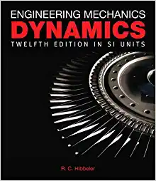 engineering mechanics dynamics 12th edition russell c. hibbeler 9810681372, 978-9810681371