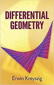 differential geometry 1st edition erwin kreyszig 486667219, 978-0486667218