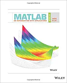 matlab an introduction with applications 6th edition amos gilat 111938513x, 978-1119385134