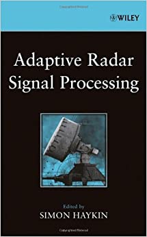 adaptive radar signal processing 1st edition simon haykin 0471735825, 978-0471735823