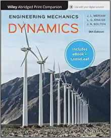 engineering mechanics dynamics 9th edition james l. meriam 1119456258, 978-1119456254