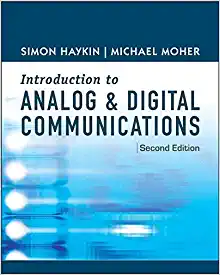 introduction to analog and digital communications 2nd edition simon haykin; michael moher 0471432229,