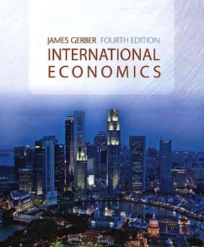international economics 4th edition james gerber 0321415558, 9780321415554