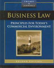 business law principles for today's commercial environment 2nd edition david p twomey, marianne m jennings