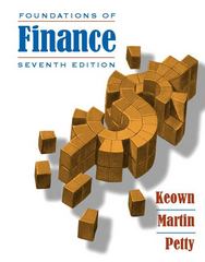 foundations of finance 7th edition arthur j keown, john d martin, j william petty 0133370356, 9780133370355