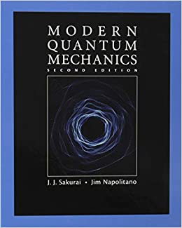 modern quantum mechanics 2nd edition j. j. sakurai b08yqjd281, 979-8718003864