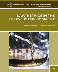 law and ethics in the business environment 7th edition r duane ireland, terry halbert, halbert/ingulli,