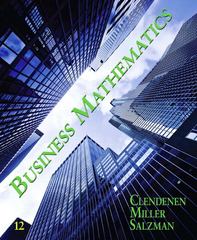 business mathematics 12th edition gary clendenen, stanley a salzman, charles d miller 0135109787,