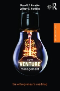 new venture management: the entrepreneur’s roadmap 2nd edition donald f kuratko, jeffrey s hornsby