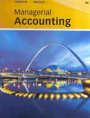 managerial accounting 9th edition susan v crosson, belverd e needles 0538742801, 9780538742801