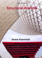 structural analysis 5th edition aslam kassimali 1305142896, 9781305142893