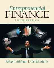 entrepreneurial finance 5th edition alan marksphilip adelman 013502529x, 9780135025291