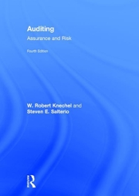 auditing assurance and risk 4th edition w robert knechel, steven e salterio 1315531720, 9781315531724