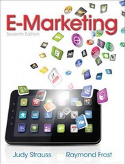 e-marketing 7th edition judy strauss, raymond d frost, frost raymond d 1315506521, 9781315506524