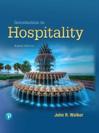 introduction to hospitality 8th edition john walkerjosielyn walkerjosielyn walker, josielyn walker