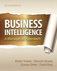 business intelligence 2nd edition efraim turban, ramesh sharda, ...more 013610066x, 9780136100669