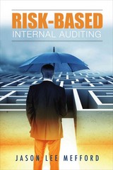 risk-based internal audit 1st edition jason lee mefford 1631922629, 9781631922626