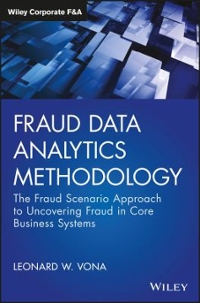 fraud data analytics methodology 1st edition leonard w vona 111918679x, 9781119186793