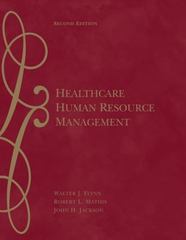 healthcare human resource management 2nd edition walter j flynn, robert l mathis, john h jackson 0324317042,