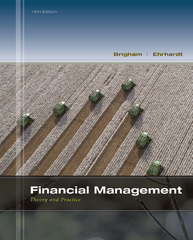 financial management theory and practice 14th edition eugene f brigham 1111972214, 9781111972219