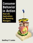 consumer behavior in action 1st edition geoffrey paul lantos 0765620901, 9780765620903