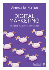 digital marketing 1st edition annmarie hanlon 1526426676, 9781526426673