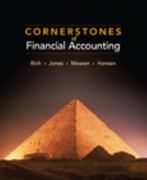 cornerstones of financial accounting 1st edition bertrand piccard, jay rich, jeff jones, maryanne mowen, don