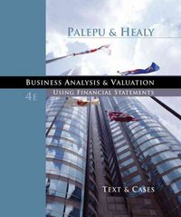 business analysis and valuation using financial statements 4th edition krishna g palepu, paul m healy