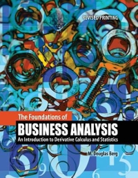 the foundations of business analysis 1st edition m douglas berg 1465222030, 9781465222039