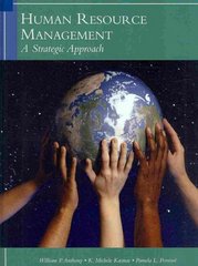 human resources management a strategic approach 6th edition william p anthony, k michele kacmar, pamela l