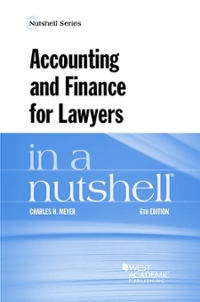 accounting and finance for lawyers in a nutshell 6th edition charles meyer 1634608518, 9781634608510