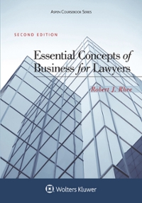 essential concepts of business for lawyers 2nd edition robert j rhee 1454870435, 9781454870432