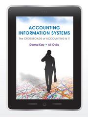 accounting information systems the crossroads of accounting and it 1st edition donna ulmer, donna kay, ali