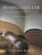 hospitality law managing legal issues in the hospitality industry 3rd edition david k hayes, stephen c barth