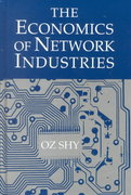 the economics of network industries 1st edition oz shy 0521805007, 9780521805001