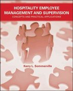 hospitality employee management and supervision concepts and practical applications 1st edition kerry l
