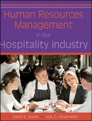 human resources management in the hospitality industry 1st edition david k hayes, jack d ninemeier
