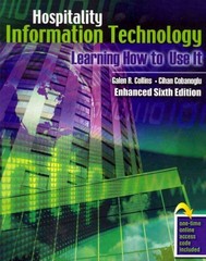hospitality information technology learning how to use it 6th edition galen r collins, cihan cobanoglu