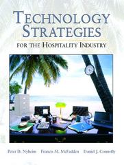 technology strategies for the hospitality industry 1st edition peter nyheim 0130305049, 9780130305046