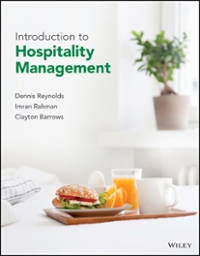 introduction to hospitality management 1st edition dennis r reynolds, imran rahman, clayton w barrows