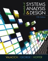essentials of systems analysis and design 5th edition joseph valacich, joey f george 0133469530, 9780133469530